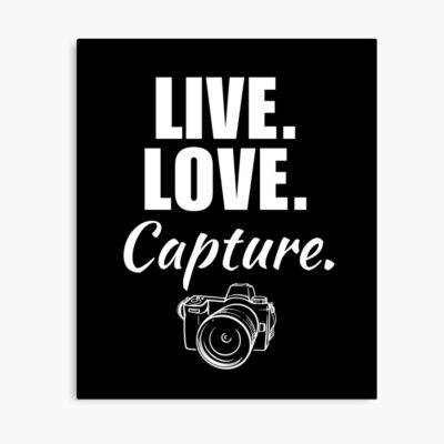 Live Love Capture Photographer Mom Poster