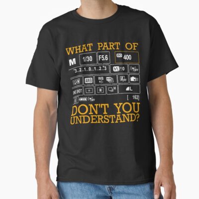 Photography Instructor Camera Life T-shirt
