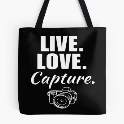 Live Love Capture Photographer Mom Tote Bag